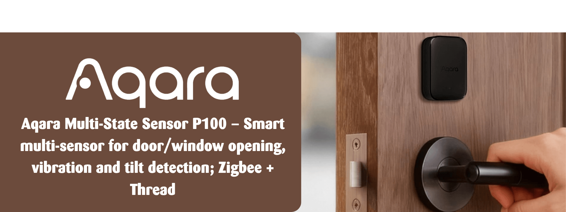 Aqara Multi-State Sensor P100